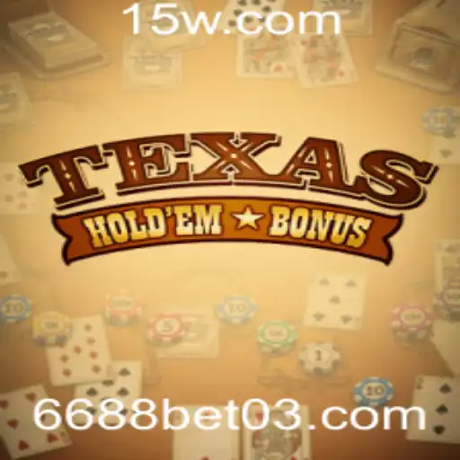 Compreendendo o Texas Hold'em Bonus no 6688bet